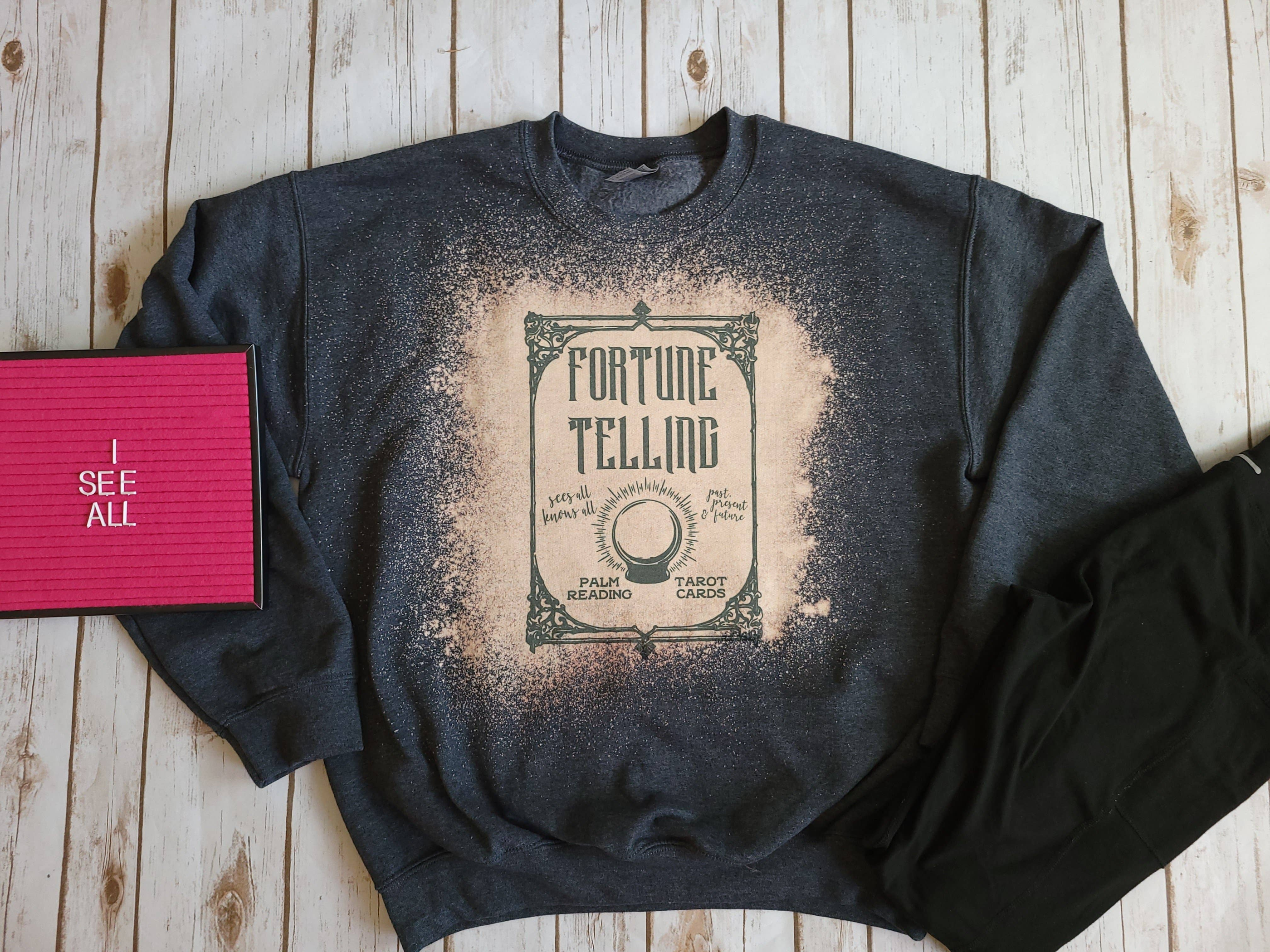 Fortune Telling Sweatshirt