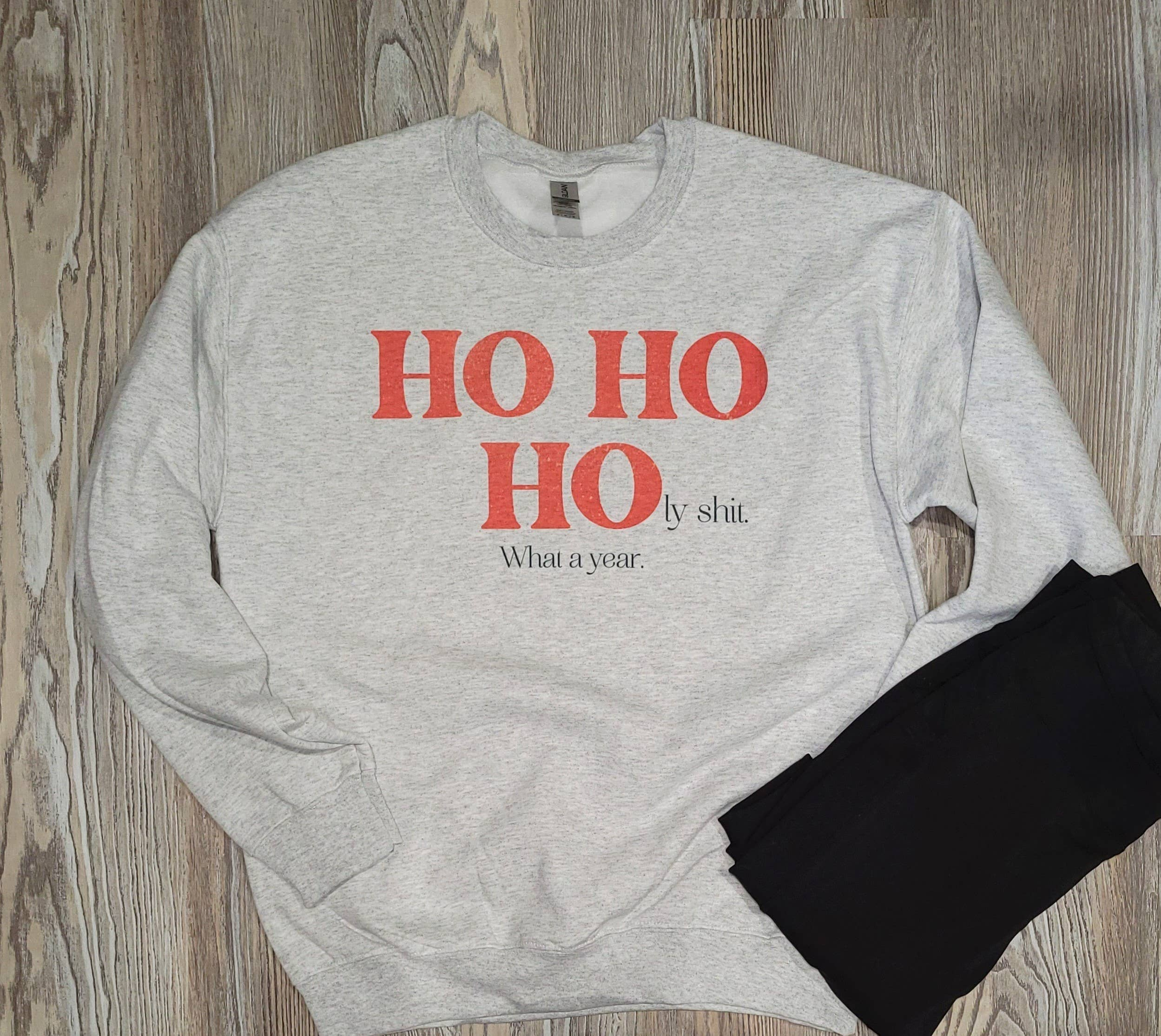 Ho Ho Ho Sweatshirt